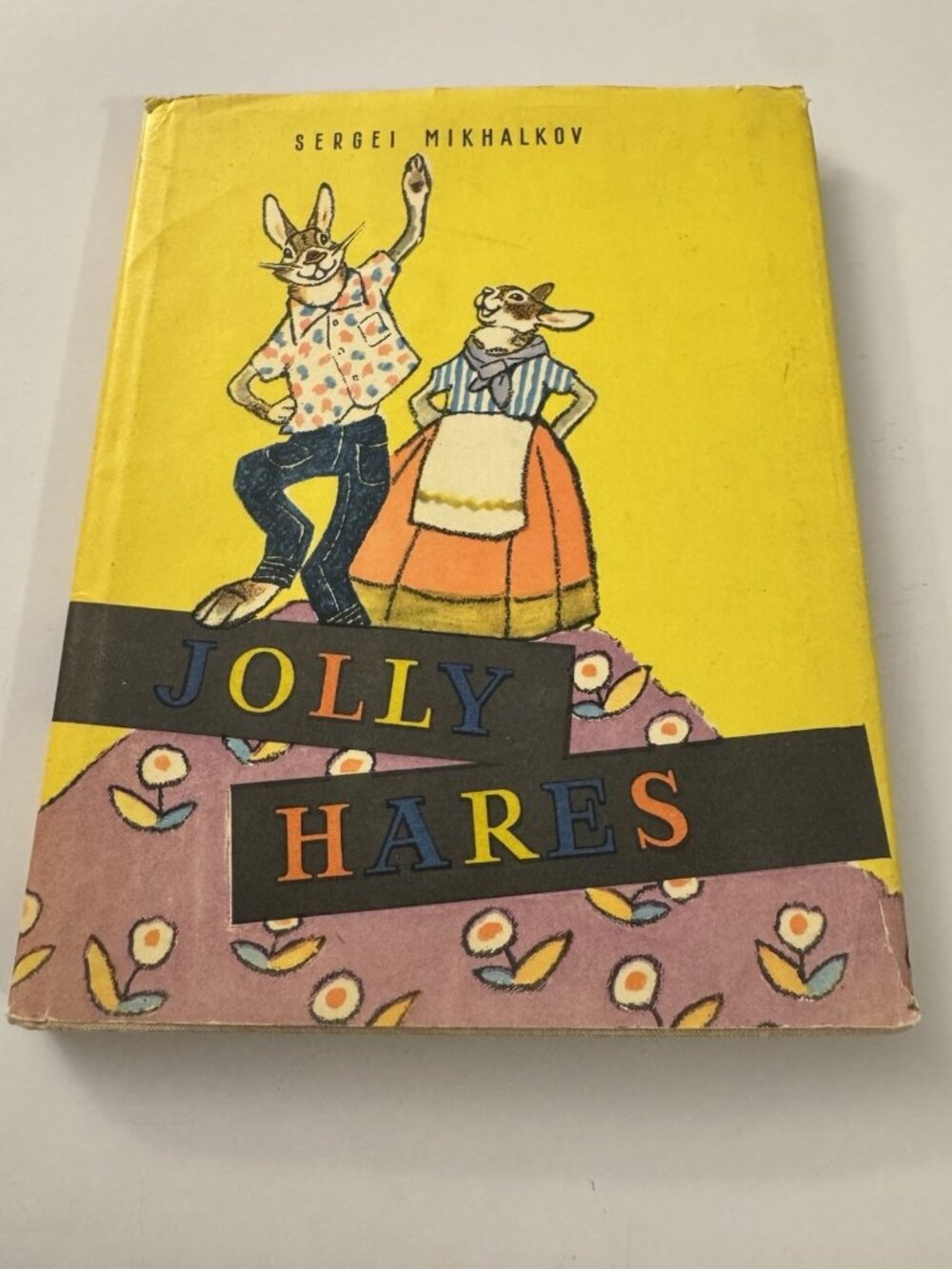 Vintage 1969 Jolly Hares Book Sergei Mikhalkov A33